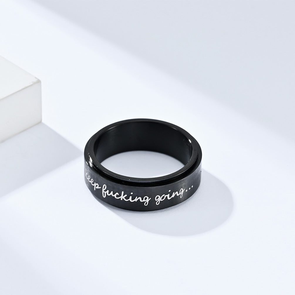 "Keep Fucking Going" Spinning Titanium Steel Ring – Motivational Anxiety Relief Ring for Sleep & Focus
